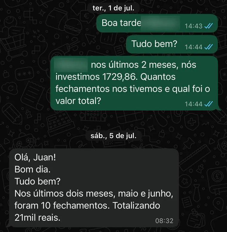 Conversa de WhatsApp: em maio e junho foram 10 fechamentos, totalizando 21 mil reais, com 1.729,86 investidos